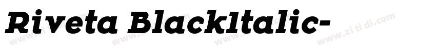 Riveta BlackItalic字体转换